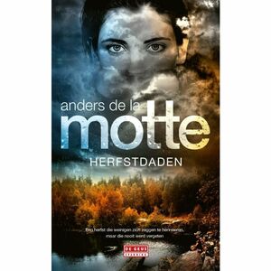 Herfstdaden by Anders de la Motte
