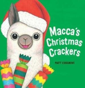 Macca's Christmas Crackers by Matt Cosgrove