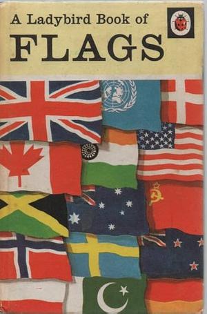 A Ladybird Book of Flags by David Carey