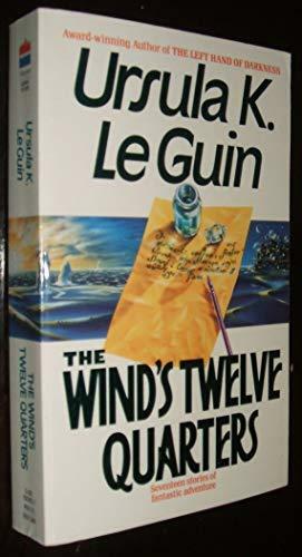 The Wind's Twelve Quarters by Ursula K. Le Guin