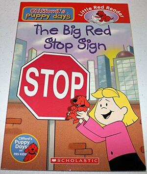 The Big Red Stop Sign by Helen Delaney