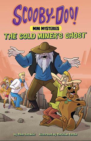 The Gold Miner's Ghost by John Sazaklis