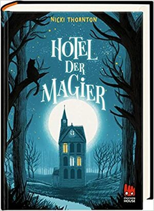 Hotel der Magier by Nicki Thornton