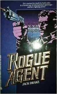 Rogue Agent by Jack Drake