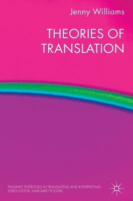 Theories of Translation by J. Williams