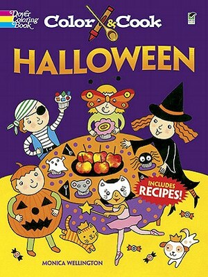 Color & Cook Halloween by Monica Wellington