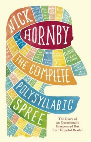 The Complete Polysyllabic Spree by Nick Hornby