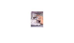 Innovation in Student Services: Planning for Models BlendingHigh Touch/High Tech by Diana G. Oblinger, Darlene J. Burnett