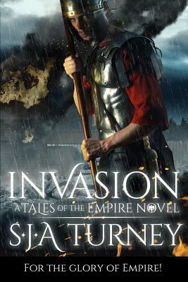 Invasion by S.J.A. Turney