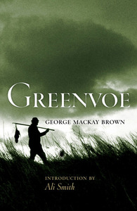 Greenvoe by George Mackay Brown