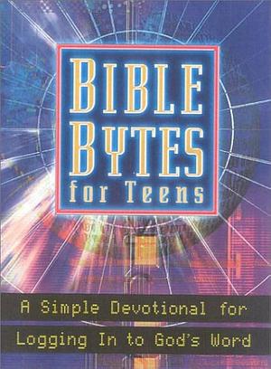 Bible Bytes for Teens: A Study-devotional for Logging in to God's Word by Chad Allen