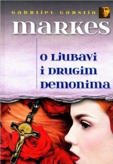 O ljubavi i drugim demonima by Gabriel García Márquez