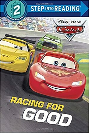 Racing for Good (Disney/Pixar Cars) by Ruth Homberg