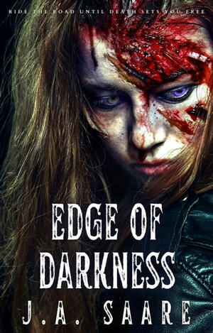 Edge of Darkness by J.A. Saare