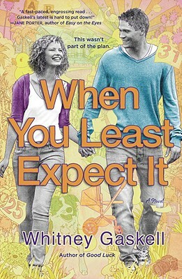 When You Least Expect It by Whitney Gaskell