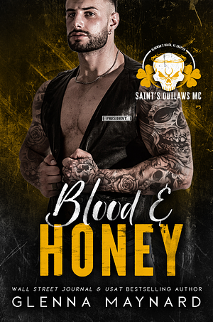 Blood & Honey by Glenna Maynard