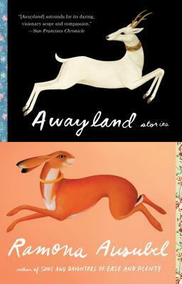 Awayland by Ramona Ausubel