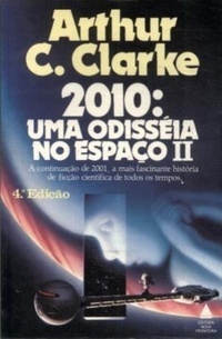 2010: Uma Odisséia no Espaço II by José Eduardo Ribeiro Moretzsohn, Arthur C. Clarke