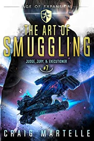 The Art of Smuggling by Michael Anderle, Craig Martelle