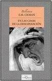 En Las Cimas De La Desesperacion by E.M. Cioran