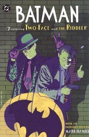 Batman: Featuring Two Face and the Riddler by Bill Finger, Mark Waid, Mark Waid, Gardner F. Fox