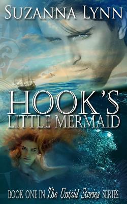 Hook's Little Mermaid by Suzanna Lynn
