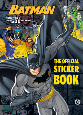 Batman: The Official Sticker Book (DC Batman) by Random House