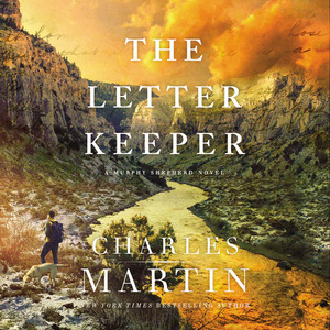 The Letter Keeper by Charles Martin