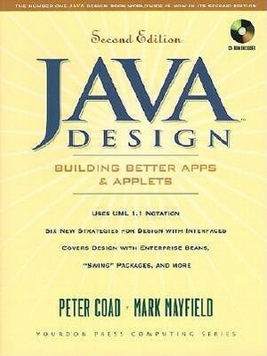 Java Design: Building Better Apps and Applets (2nd Edition) by Mark Mayfield, Peter Coad