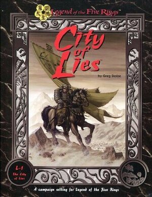 City of Lies by John Zinser, D.J. Trindle, Greg Stolze, John Wick