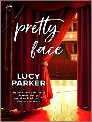 Pretty Face by Lucy Parker