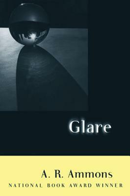 Glare by A. R. Ammons