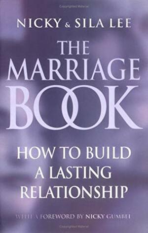 The Marriage Book by Nicky Lee, Sila Lee, Charlie Makesy