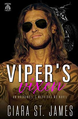 Viper's Vixen: Off-Limits Obsession, His Vixen by Ciara St. James