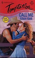 Call Me by Alison Kent
