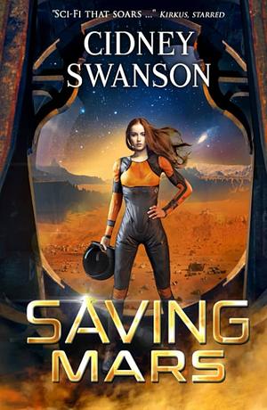 Saving Mars by Cidney Swanson