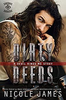 Dirty Deeds by Nicole James