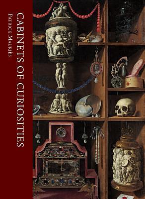 CABINETS OF CURIOSITIES by Patrick Mauriès, Patrick Mauriès