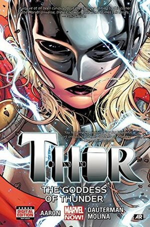 Thor, Volume 1: The Goddess of Thunder by Jason Aaron, Jorge Molina, Russell Dauterman
