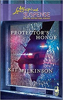 Protector's Honor by Kit Wilkinson