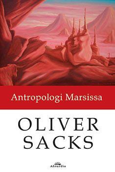 Antropologi Marsissa by Oliver Sacks, Oliver Sacks