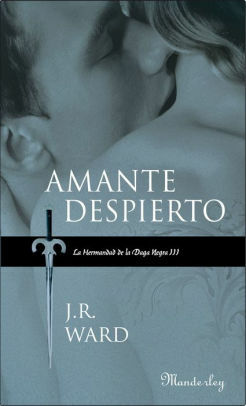Amante despierto by J.R. Ward