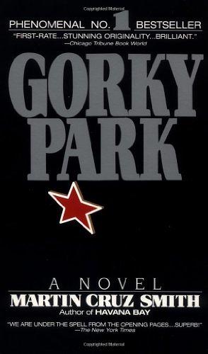 Gorki Park by Martin Cruz Smith