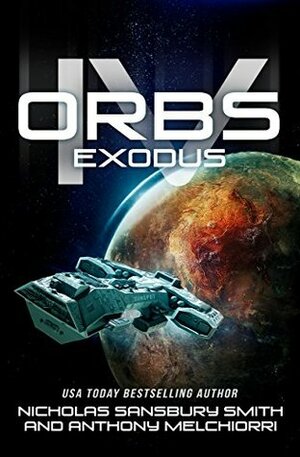 Exodus by Nicholas Sansbury Smith, Anthony J. Melchiorri