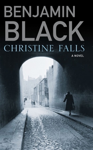 Christine Falls by Benjamin Black