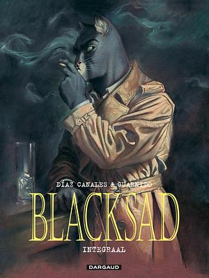 Blacksad : integraal by Juanjo Guarnido, Juan Díaz Canales