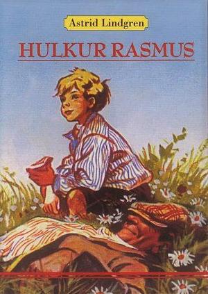 Hulkur Rasmus by Astrid Lindgren