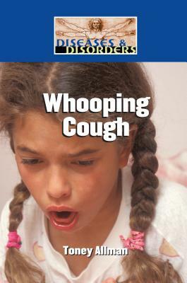 Whooping Cough by Toney Allman
