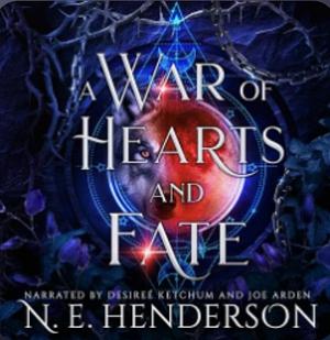 A War of Hearts and Fate by N.E. Henderson