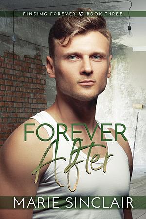 Forever After by Marie Sinclair